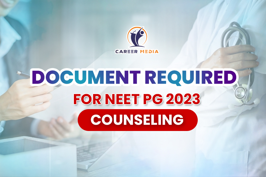 Document Required For NEET PG 2023 Counseling